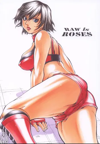 RAW is ROSES, 日本語