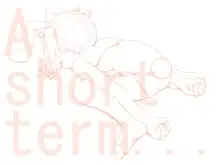 A short term..., 日本語