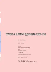 What a Little Hypnosis Can Do, 日本語