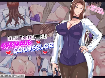 Josei Kyoufushou Kokufuku! Shemale Counselor | Overcome Gynophobia! Shemale Counselor (decensored), English