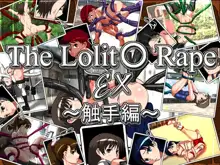 The Lolit○ Rape EX ～触手編～, 日本語