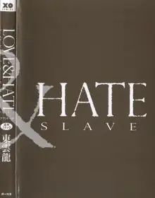 LOVE ＆ HATE - Lovely Slave, English