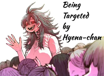 Being Targeted by Hyena-chan, English