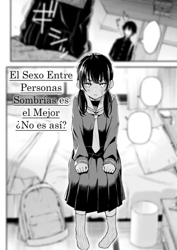 InCha Doushi no Sex ga Ichiban Eroi yo ne | El sexo entre personas sombrías es el mejor ¿No es así?, Español