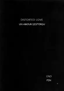 Distorted Love, Français