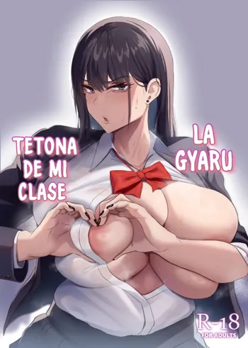 La Gyaru Tetona de mi Clase | Ore no Class no Chichi Gal, Español