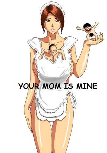 YOUR MOM IS MINE, English