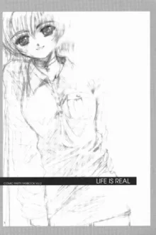 LIFE IS REAL, 日本語