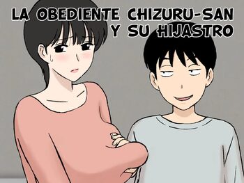 Juujun Mama no Chizuru-san to Otto no Tsurego - The Obedient Chizuru-san And Her Stepchild, Español