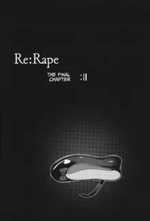 Re:Rape 4 Saishuuwa | Re:Rape 4 The Final Chapter, English