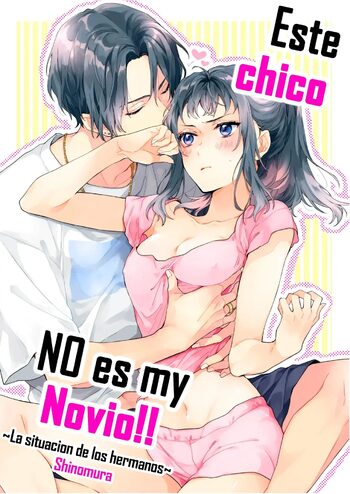 Kono Hito Kareshi ja Arimasen!! (1) ~Shinomura Kyoudai no Jijou~ | Este chico no es my novio 1