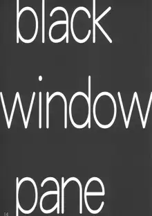 BLACK WINDOWPANE, 日本語