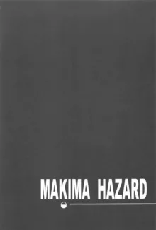 MAKIMA HAZARD, 日本語