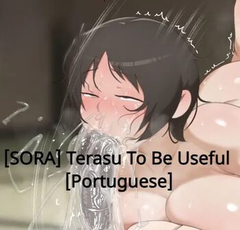 Terasu To Be Useful, Português