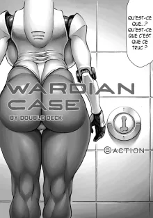 WARDIAN CASE, Français