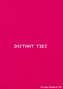 INSTANT TIES, Français