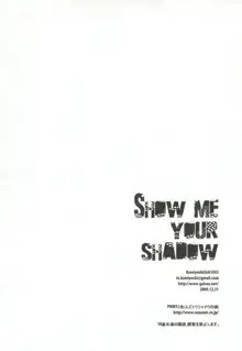 SHOW ME YOUR SHADOW, 日本語