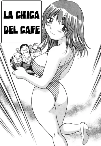 la chika del cafe, Español