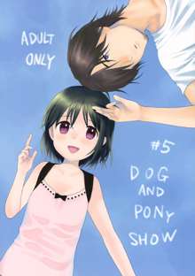 Dog and Pony SHOW #5, 日本語