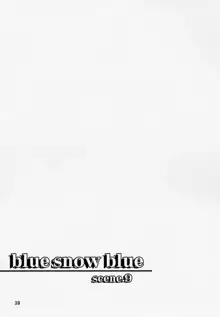 blue snow blue scene.9, 日本語