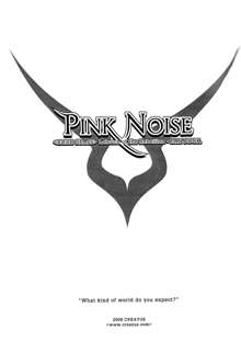 Pink Noise, 中文