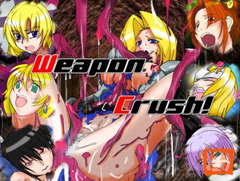 Weapon Crush！, 日本語