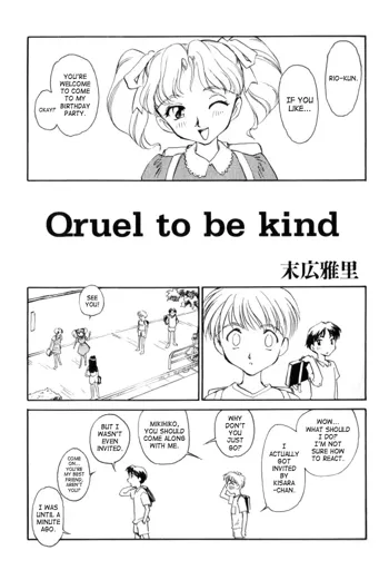 Qruel to be kind, English