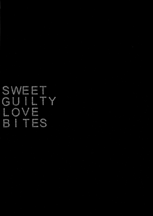 Sweet Guilty Love Bites, English