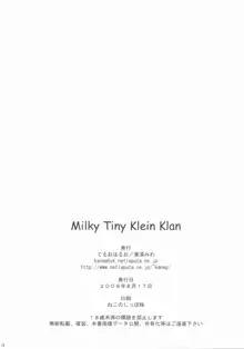 Milky Tiny KLEIN KLAN, 日本語