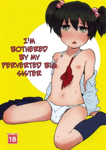 Boku no Neechan ga Hentai de Komaru., English