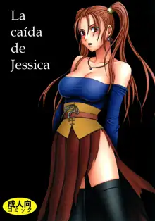 Jessica Da | La caída de Jessica, Español