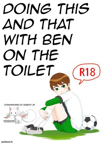 Ben o Benjo de Arekore Suru Hanashi | Doing This and That with Ben on the Toilet, English