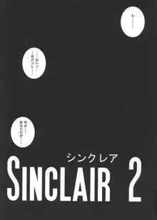 Sinclair 2 & Extra -シンクレア2-, 日本語