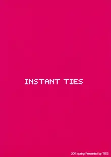 INSTANT TIES, English