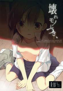 Kowaremono ni tsuki, | Because I'm fragile,, English