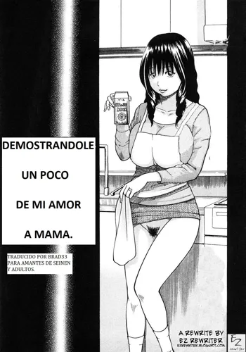 Demostrandole un poco de Amor a Mama