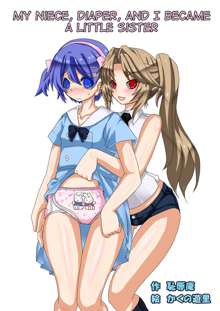 Mei to Omutsu to Imouto ni Sareta Boku | My Niece, Diaper, and I Became a Little Sister, English