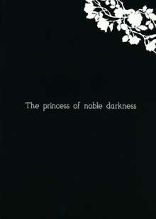 The princess of noble darkness, 日本語