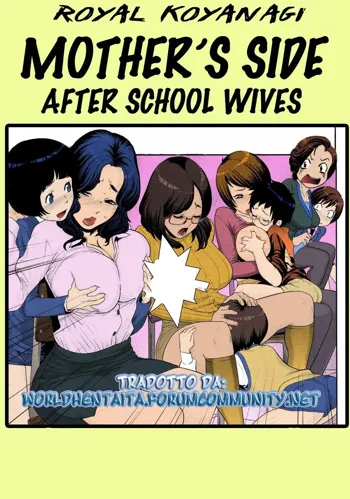 Mother's Side Houkago no Tsuma-tachi | Mother’s Side After School Wives, Italiano