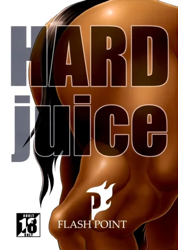 Hard Juice, Español