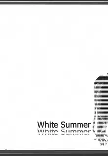 White Summer, 日本語