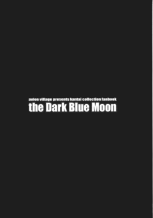 the Dark Blue Moon, 日本語