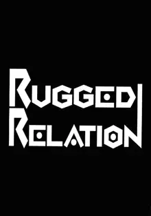 RUGGED RELATION, 日本語