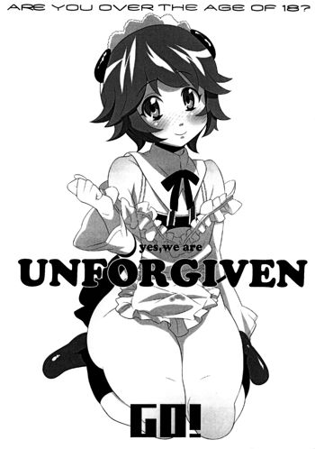 Yes, We are Unforgiven, English