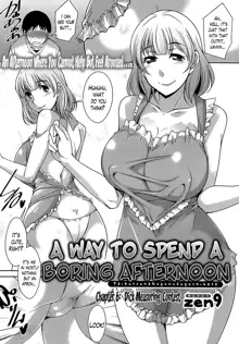 Taikutsu na Gogo no Sugoshikata Ch. 1-7 | A Way to Spend a Boring Afternoon Ch. 1-7, English