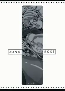 Junk Rose, 日本語