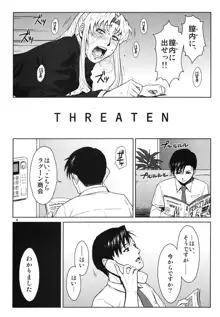 THREATEN, 日本語