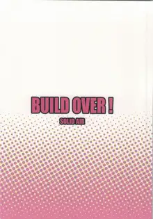 BUILD OVER!, 日本語