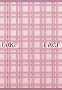 FAKE FACE, 日本語