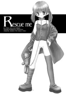 Rescue me, 日本語